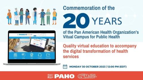 Commemoration of the 20th Anniversary of PAHO's Virtual Campus