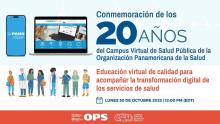 Conmemoración de los 20 años del Campus Virtual de Salud Pública de la OPS