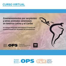 Envenenamientos por serpientes y otros animales venenosos en América Latina y el Caribe