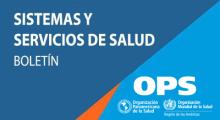 Boletín Sistemas y Servicios de Salud - Abril 2025