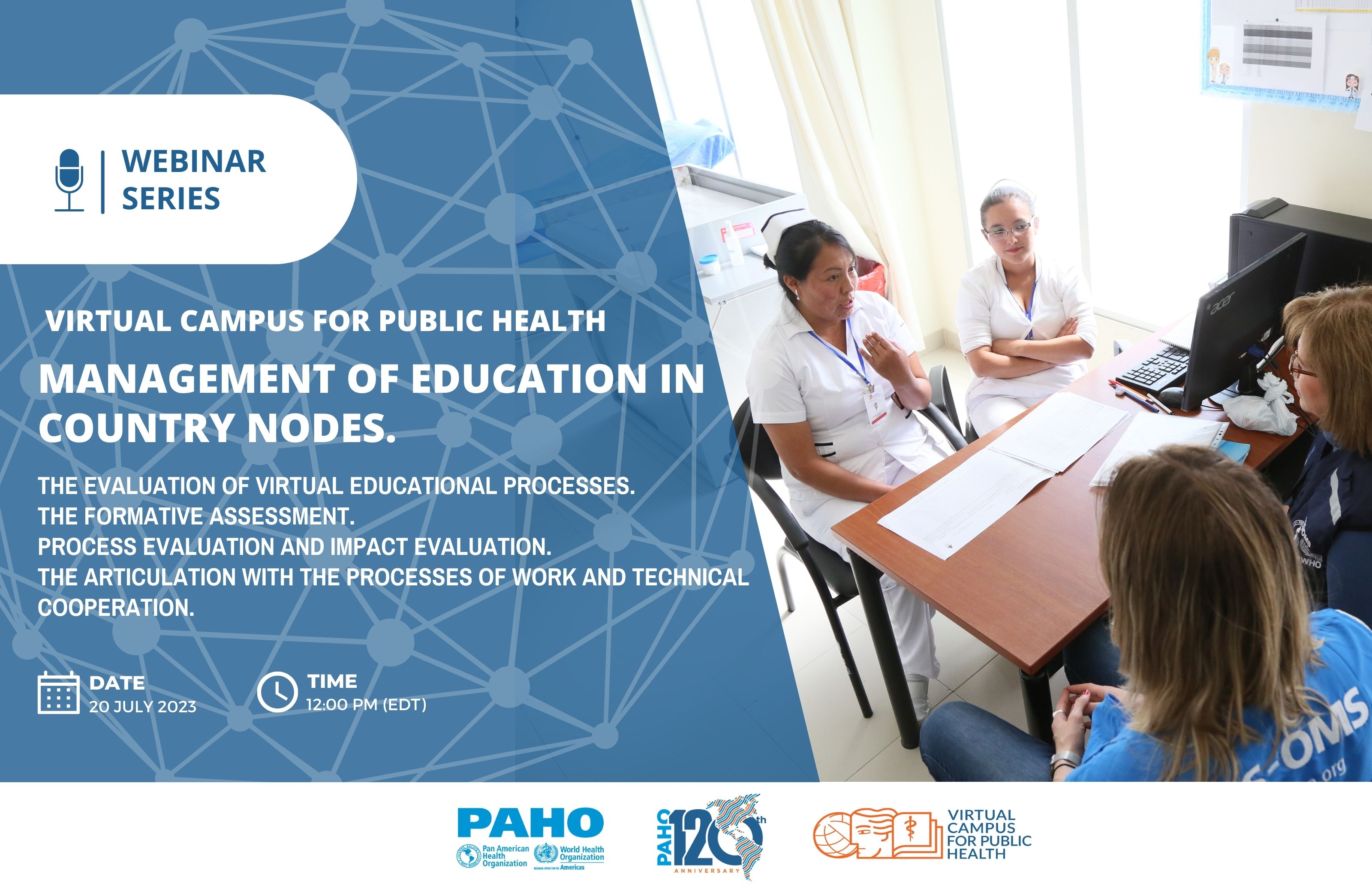 The Virtual Campus holds a virtual seminar with the theme "The evaluation of virtual educational processes. The formative assessment. Process evaluation and impact evaluation. The articulation with the processes of work and technical cooperation”